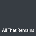 All That Remains